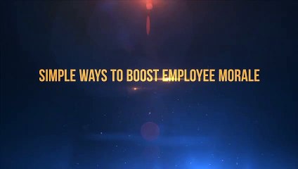 Simple Ways to Boost Employee Morale