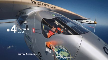 Lumni Sciences - Solar Impulse-Bande Annonce