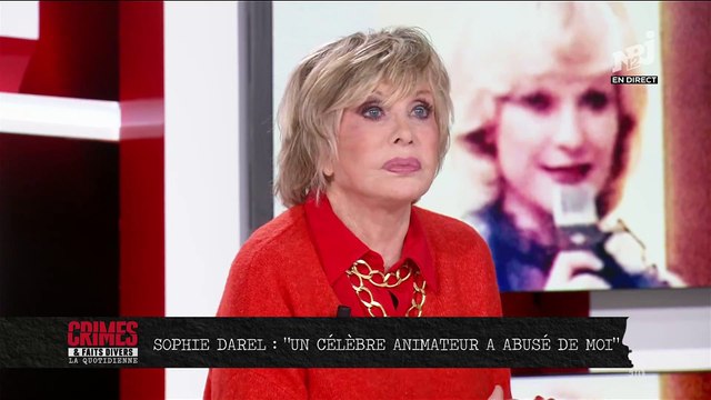 Sophie Darel a révélé pour la première fois dans Crimes et faits divers sur NRJ12 que le célèbre animateur qui l'a agressée sexuellement a également violé un garçon de 8 ans
