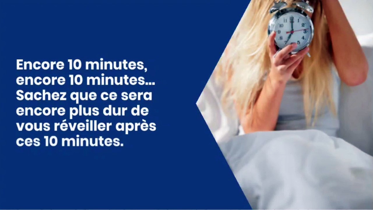 Astuce pour être au top le matin