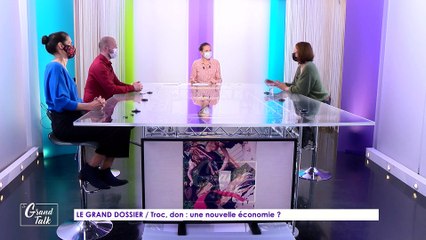 Le Grand Talk - 28/01/2021 - 2/3 - Troc, don : une nouvelle économie ?