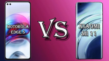 MOTOROLA EDGE S VS XIAOMI MI 11 SPECS COMPARISON