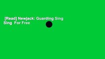 [Read] Newjack: Guarding Sing Sing  For Free