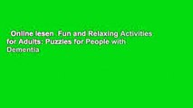 Online lesen  Fun and Relaxing Activities for Adults: Puzzles for People with Dementia