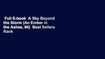 Full E-book  A Sky Beyond the Storm (An Ember in the Ashes, #4)  Best Sellers Rank : #3