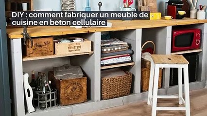 DIY : comment fabriquer un meuble de cuisine en béton cellulaire_IN