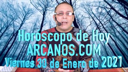 HOROSCOPO DE HOY de ARCANOS.COM - Viernes 29 de Enero de 2021