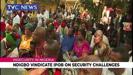 Ndigbo vindicate IPOB on security challenges