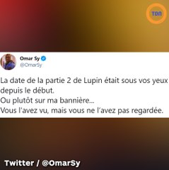 Le coup de génie Netflix pour annoncer la date de la partie 2 de Lupin !