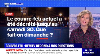 Le couvre-feu étant censé durer jusqu'à samedi, que va-t-il se passer dimanche ? BFMTV répond à vos questions