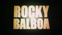 ROCKY BALBOA (2006) Bande Annonce VF - HQ