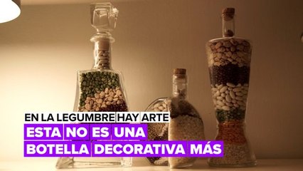 En la legumbre hay arte: convirtiendo una botella en un adorno insuperable