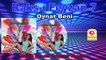 Raks-ı Feyzan 7 - Oynat Beni - [Official Video 2020 | © Çetinkaya Plak]
