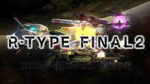 R-Type Final 2 - Bande-annonce #4