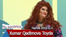 Bu Şəhərdə - Xumar Qedimova Toyda (Hamilə, 2019)