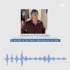 Pide Mauricio Fernández a Treviño ponerse las pilas