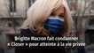 Brigitte Macron fait condamner « Closer » pour atteinte à la vie privée