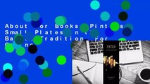 About For Books  Pintxos: Small Plates in the Basque Tradition  For Online