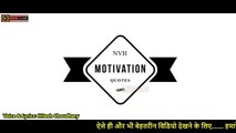 motivation video - motivational quotes in hindi - suvichar - anmol vachan || nvhfilms
