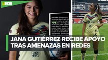 Liga Mx y Club América se pronuncian ante amenazas a Jana Gutiérrez