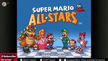 Super Mario All-Stars (Nintendo Switch) - Part 1 - No Commentary