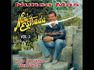 Nini Estrada y su órgano melódico - Popurri Tropical