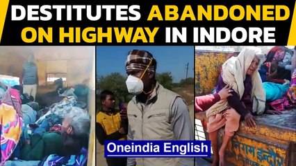 Homeless abandoned on highway in Indore: Caught on camera | Oneindia News