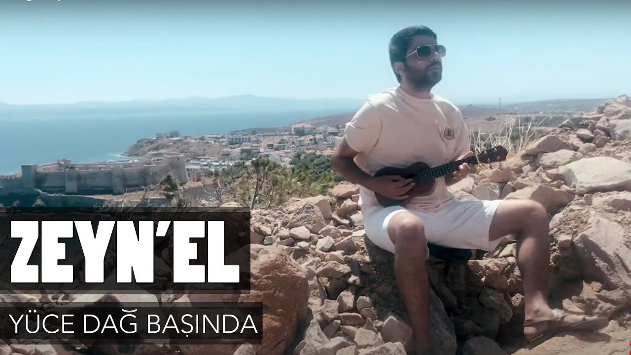 Zeyn'el - Yüce Dağ Başında Yanar Bir Işık