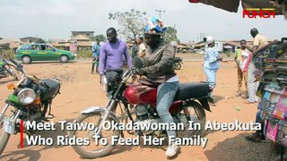 Meet Taiwo, Okadawoman In Abeokuta Who Rides To Feed Her Family