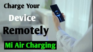 Xiaomi Mi Air Charging Explained-True Wireless Charging Magic 