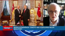 Türkiye ABD İlişkilerini Biden Döneminde Neler Bekliyor?
