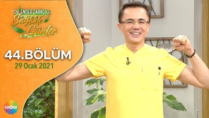 Dr.Ender Saraç ile Sağlıklı Günler 44.Bölüm | 29 Ocak 2021