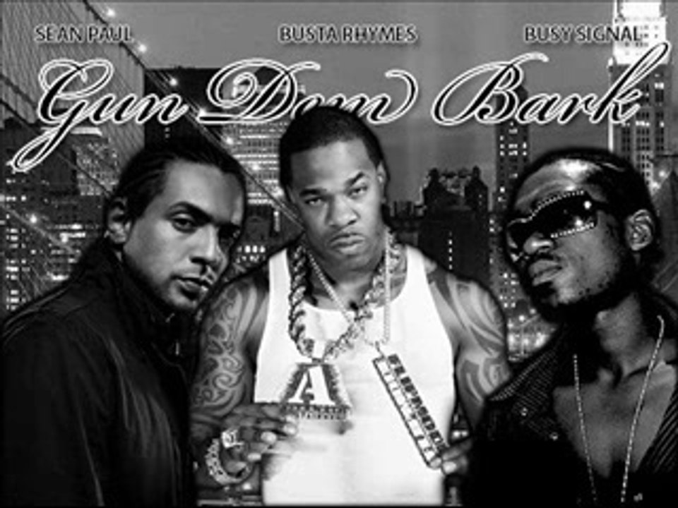 Sean Paul Ft. Busy Signal & Busta Rhymes - Gun Dem Bark