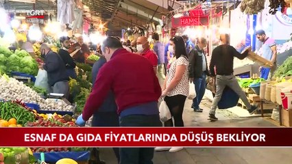 Esnaf da Gıda Fiyatlarında Düşüş Bekliyor