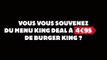 Burger King : ce nouveau burger dans un menu à prix MINI va faire sensation !