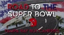 Road to the Super Bowl - Tampa Bay Buccaneers