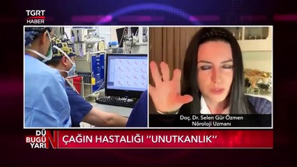 Çağın Hastalığı "Unutkanlık" - Aslıgül Atasagun Çebi ile Dün Bugün Yarın - 31 Ocak 2021