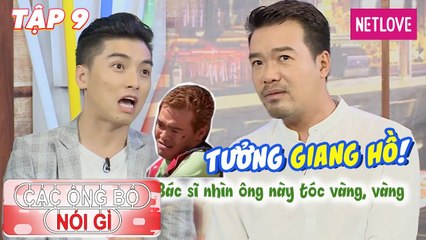 Các Ông Bố Nói Gì - Tập 09: Huy Cường hóa giang hồ thăm vợ đẻ khiến bác sĩ sợ tái mặt