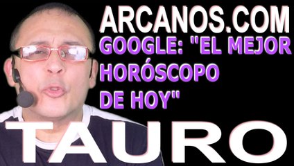 TAURO - Horóscopo ARCANOS.COM 31 de enero al 6 de febrero de 2021 - Semana 06