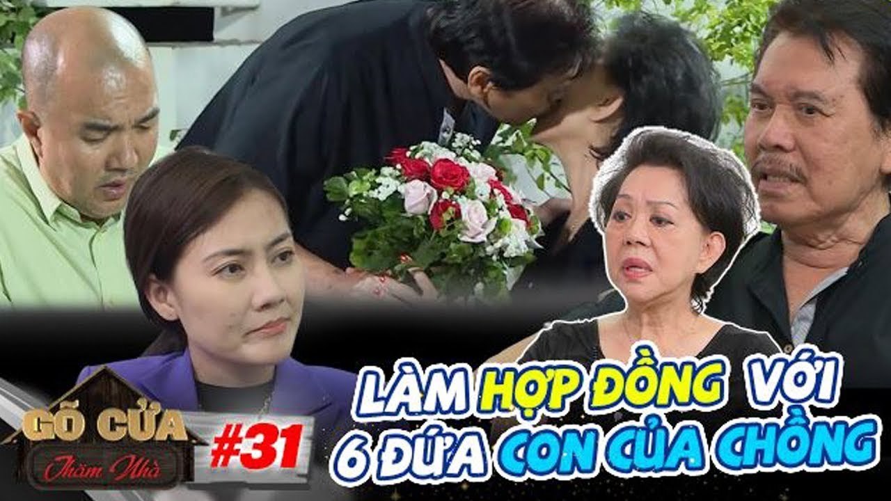 Gõ Cửa Thăm Nhà - Tập 31: Làm Vợ 4 Sống Với 6 Con Riêng Của Chồng, Giao Linh Phải Làm Hợp Đồng