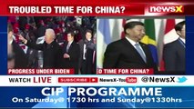 Quad To Progress Under Joe Biden _ Troubled Time For China _ NewsX