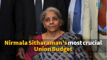 Finance Minister Nirmala Sitharaman's most crucial Budget