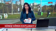 Güneşi Gören Kısıtlamayı Unuttu!