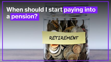When should I start paying into a pension?