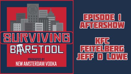 Surviving Barstool Aftershow - Episode 1: Glue Guy