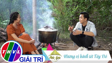 Việt Nam mến yêu - Tập 148: Hương vị bánh tét Tây Đô