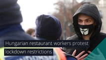 Hungarian restaurant workers protest lockdown restrictions, and other top stories in health from February 01, 2021.
