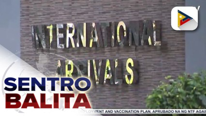 Panibagong quarantine at testing protocols sa mga papasok sa bansa, epektibo na