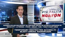 Temporary restricted access iti BLISTT areas, nangrugin