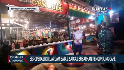 Langgar Jam Buka Operasional, Pengunjung Kafe Dibubarkan Satgas Covid-19 Bandar Lampung